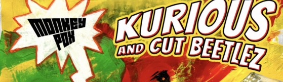 Kurious & Cut Beetlez - Monkey Pox (Weaponize)