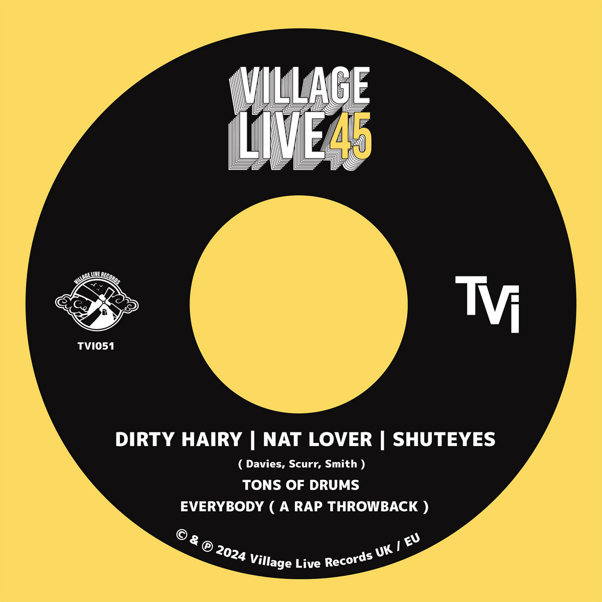 Dirty Hairy / Nat Lover / Shuteyes - Tons Of Drums (Village Live)