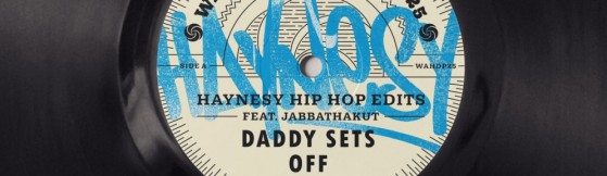 Haynsey feat Jabbathakut - Haynsey Hip Hop Edits (Wah Wah Dubplate)