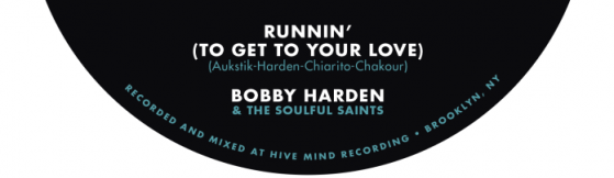 Bobby Harden & The Soulful Saints - Runnin' (To Get Your Love) (Dala)