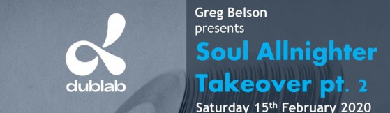 Soul Allnighter Takeover 2 on dublab.com - 15th February 2020