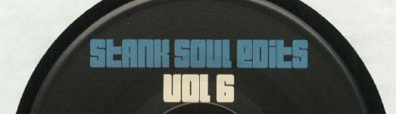 Mako & Mr Bristow 'Stank Soul Edits Vol. 6' (Breakbeat Paradise Recordings)