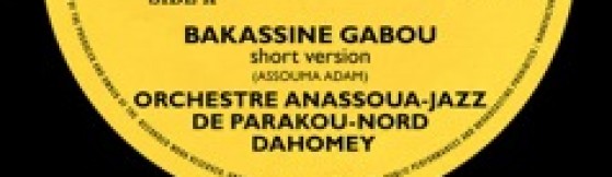 Orchestre Anassoua-Jazz De Parakou-Nord - Bakassine Gabou (Albarika Store)