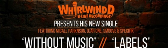 Whirlwind D 'Without Music' (B Line)