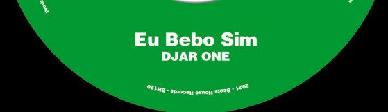 Djar One - Eu Bebo Sim (Beats House)